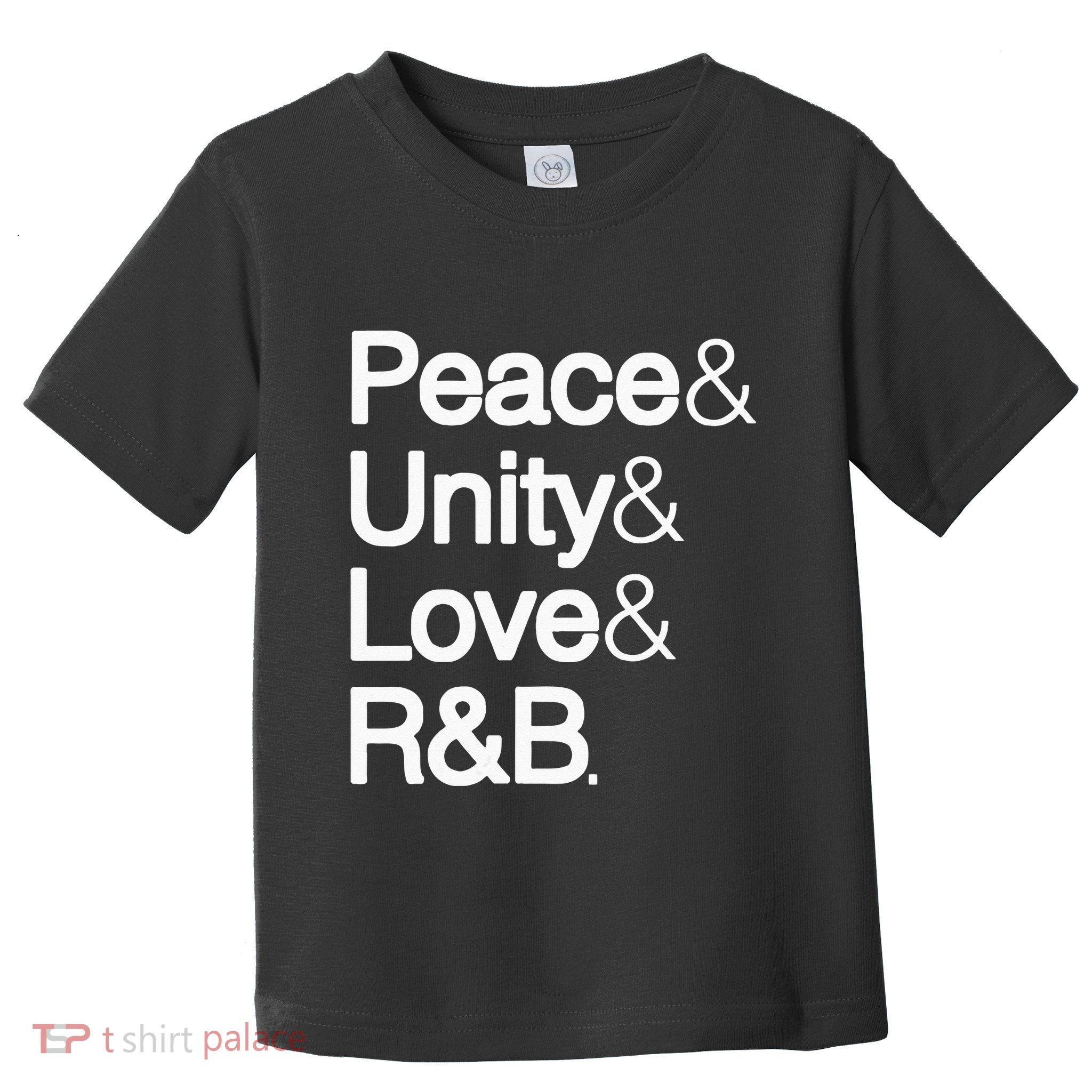 Peace Unity Love & R&B RnB Soul Music Lovers Toddler T-Shirt