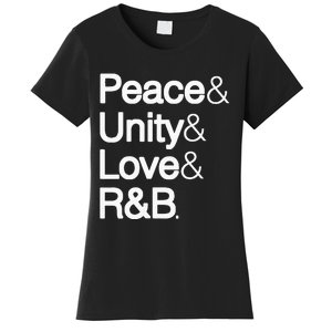 Peace Unity Love & R&B RnB Soul Music Lovers Women's T-Shirt