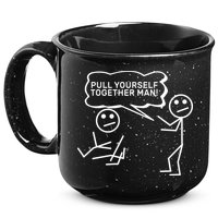 Pull Yourself Together Man 15oz Campfire Ceramic Mug