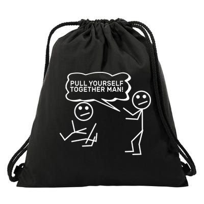 Pull Yourself Together Man Drawstring Bag