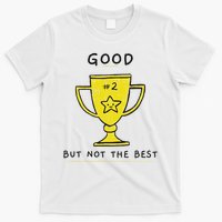 Positive & Uplifting Message 2nd Place Grey Humorous T-Shirt