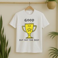 Positive & Uplifting Message 2nd Place Grey Humorous T-Shirt