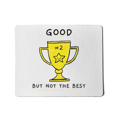 Positive & Uplifting Message 2nd Place Grey Humorous Mousepad