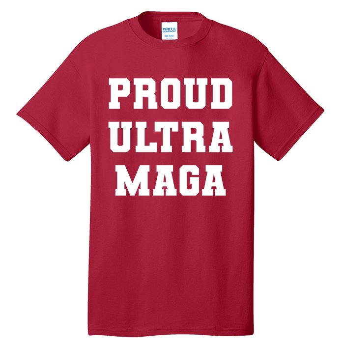 Proud Ultra MAGA Varsity USA United States Of America Tall T-Shirt