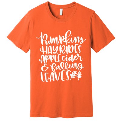 Pumpkin Hayrides Apple cider Falling Leaves Premium T-Shirt