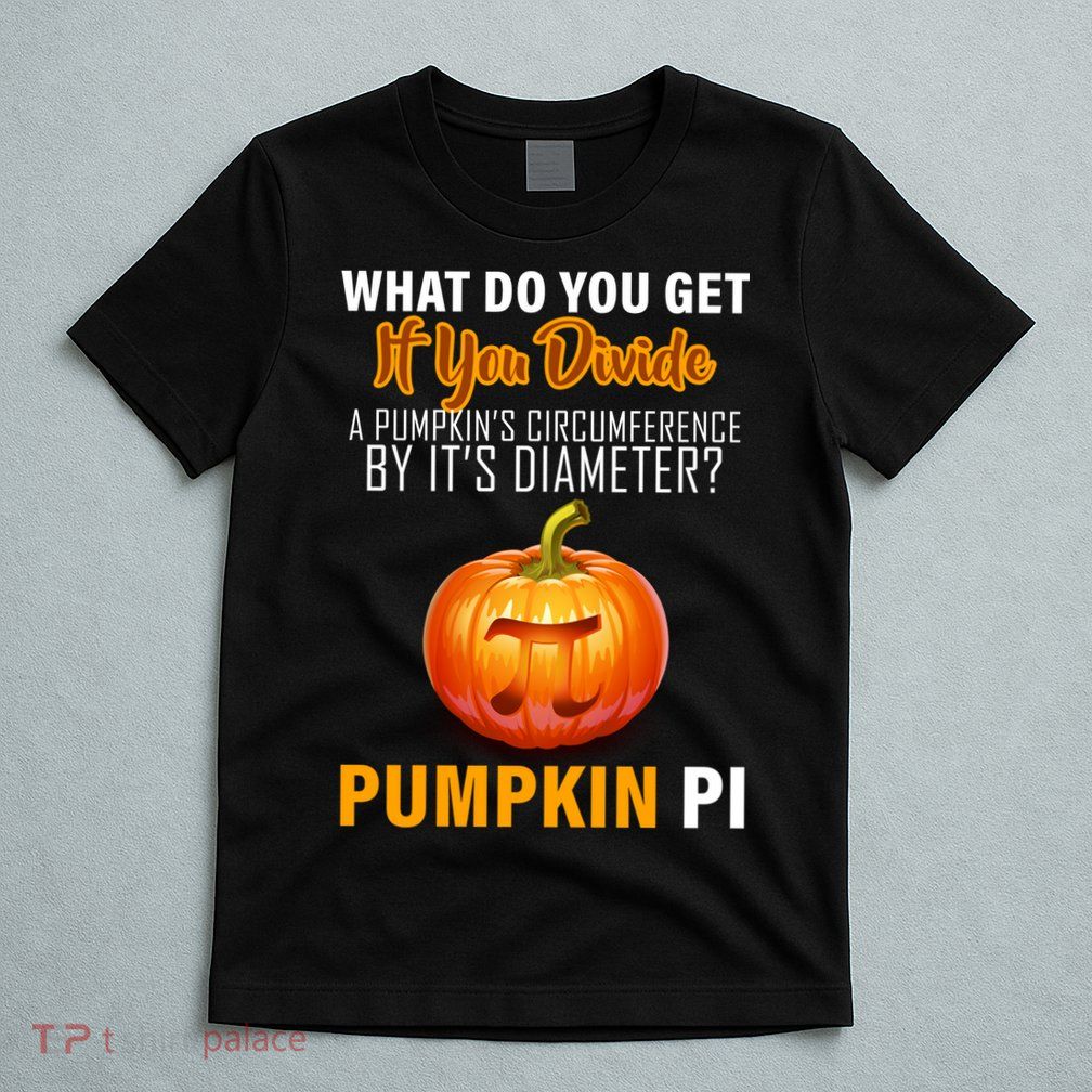 Pumpkin Pi Math Teacher Pun T-Shirt