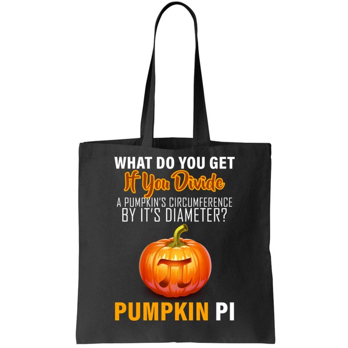 Pumpkin Pi Math Teacher Pun Tote Bag