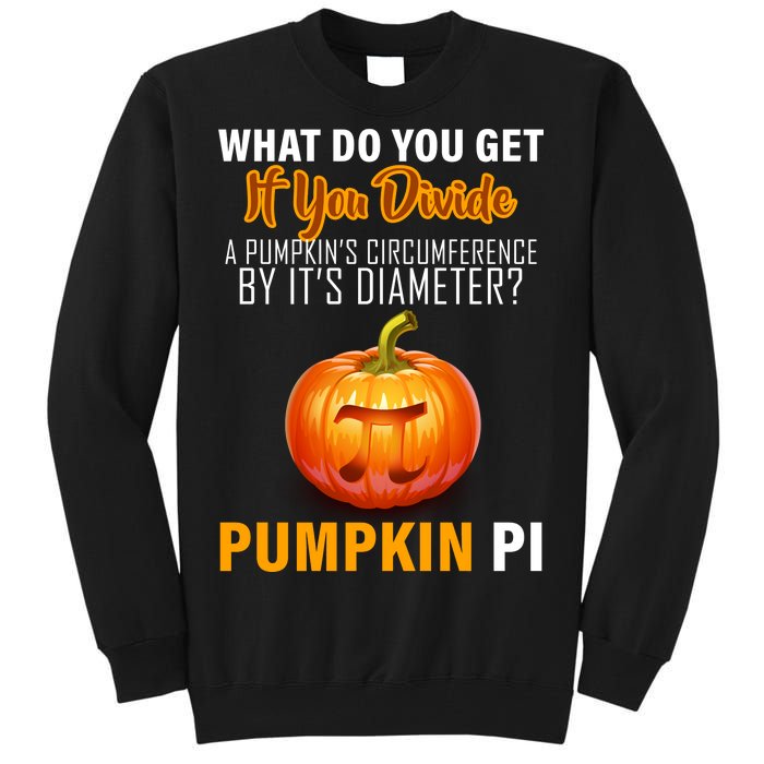 Pumpkin Pi Math Teacher Pun Tall Sweatshirt