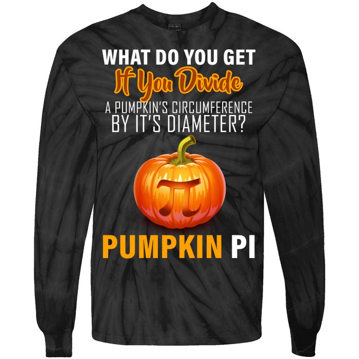 Pumpkin Pi Math Teacher Pun Tie-Dye Long Sleeve Shirt