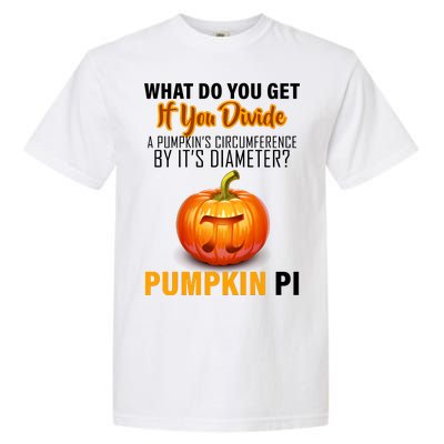 Pumpkin Pi Math Teacher Pun Garment-Dyed Heavyweight T-Shirt