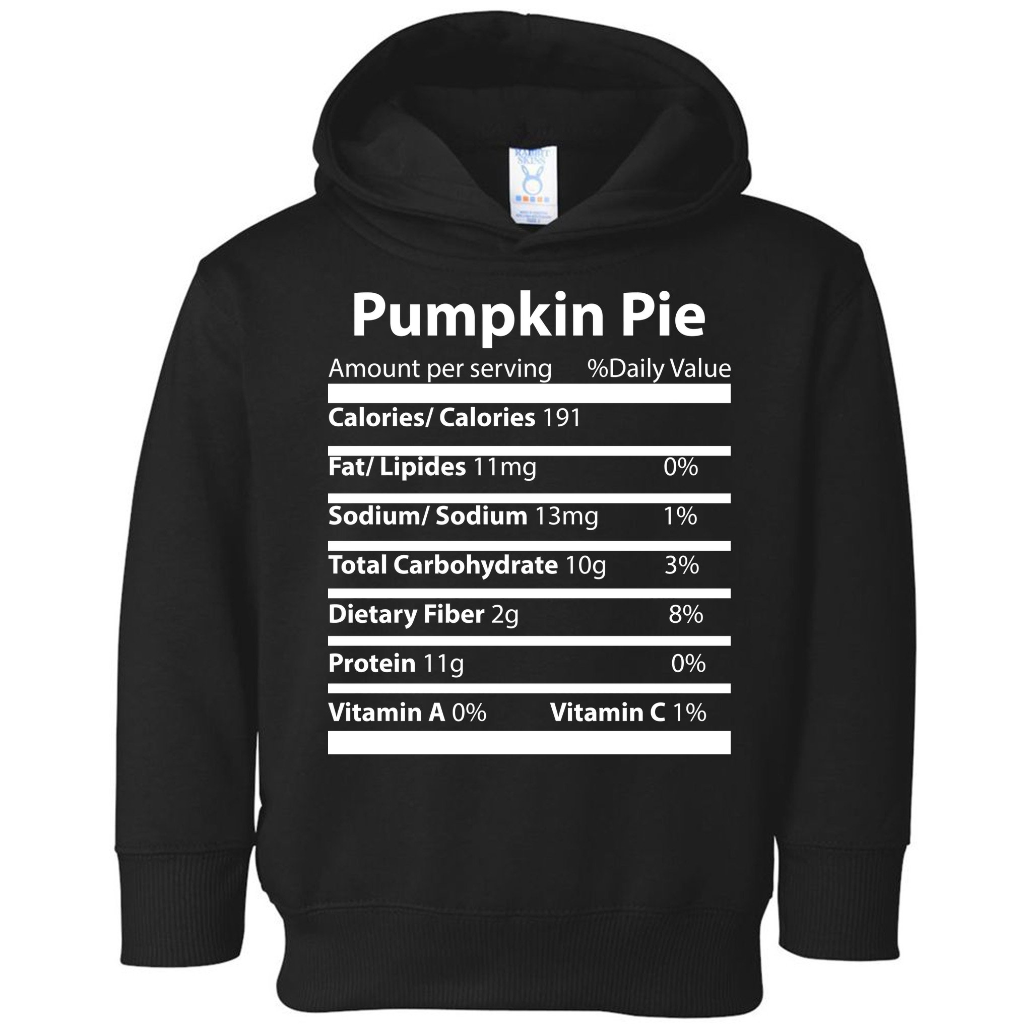 Pumpkin Pie Nutritional Facts Funny Thanksgiving Toddler Hoodie