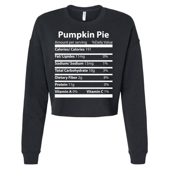 Pumpkin Pie Nutritional Facts Funny Thanksgiving Cropped Pullover Crew