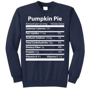 Pumpkin Pie Nutritional Facts Funny Thanksgiving Sweatshirt