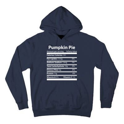 Pumpkin Pie Nutritional Facts Funny Thanksgiving Tall Hoodie