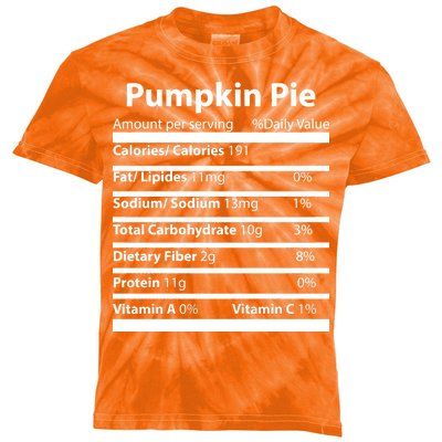 Pumpkin Pie Nutritional Facts Funny Thanksgiving Kids Tie-Dye T-Shirt