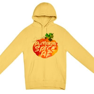 Pumpkin Spice AF Premium Pullover Hoodie