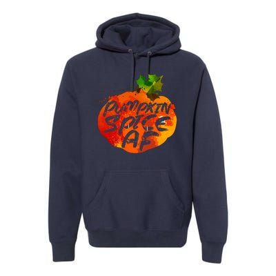 Pumpkin Spice AF Premium Hoodie