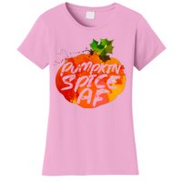 Pumpkin Spice AF Women's T-Shirt