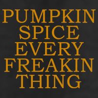 Pumpkin Spice Every Freakin Thing Golf Towel