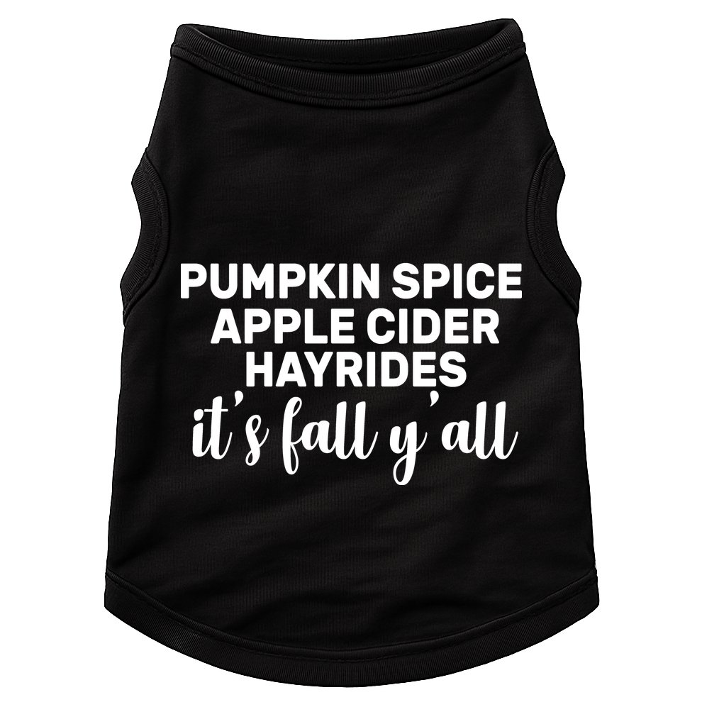  Pumpkin Spice It's Fall Y'all Doggie Tank
