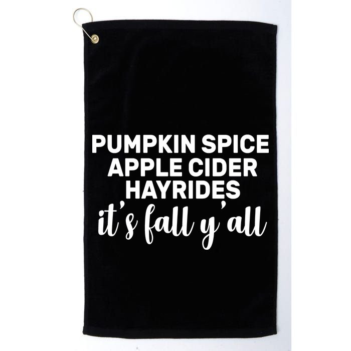  Pumpkin Spice It's Fall Y'all Golf Towel