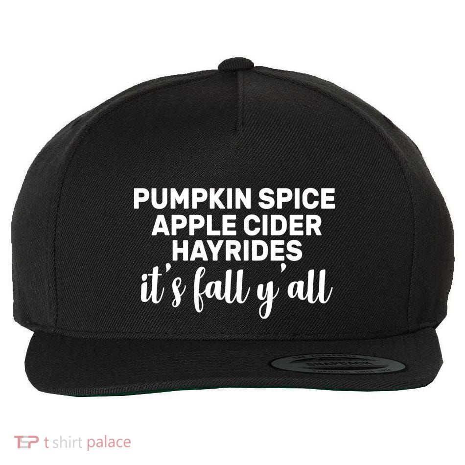  Pumpkin Spice It's Fall Y'all Wool Snapback Cap