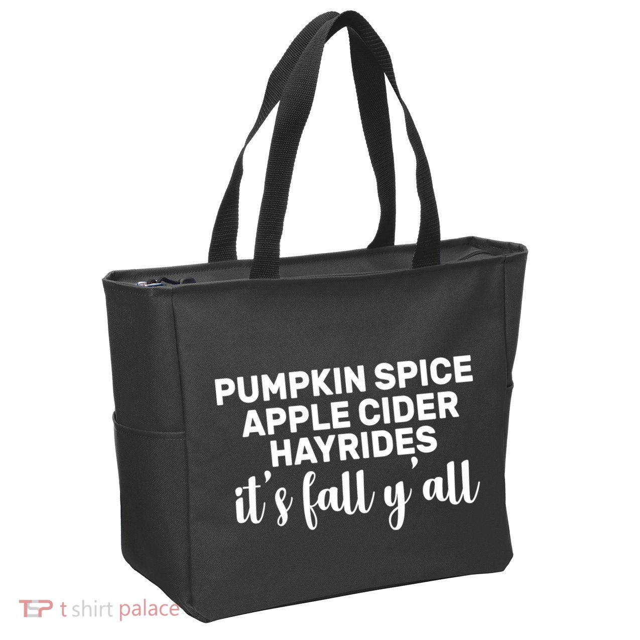  Pumpkin Spice It's Fall Y'all Zip Tote Bag