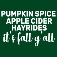  Pumpkin Spice It's Fall Y'all Apron