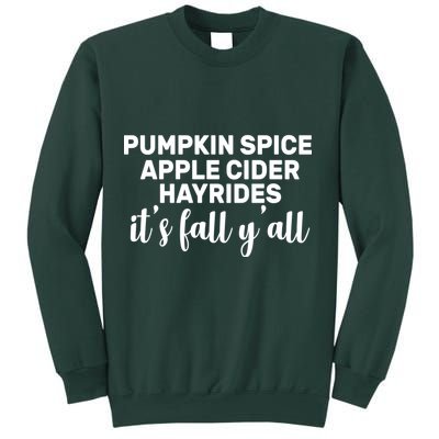  Pumpkin Spice It's Fall Y'all Sweatshirt