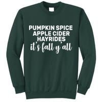  Pumpkin Spice It's Fall Y'all Sweatshirt