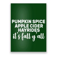  Pumpkin Spice It's Fall Y'all Poster