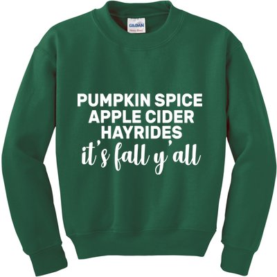  Pumpkin Spice It's Fall Y'all Kids Sweatshirt