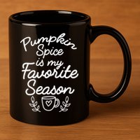 Pumpkin Spice Season 11oz C Handle Ceramic Mug