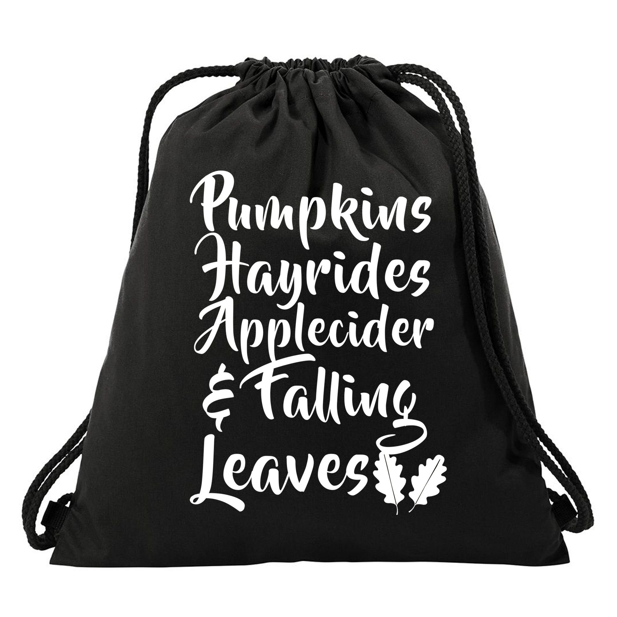Pumpkins Hayrides Apple Cider and Falling Leaves Drawstring Bag