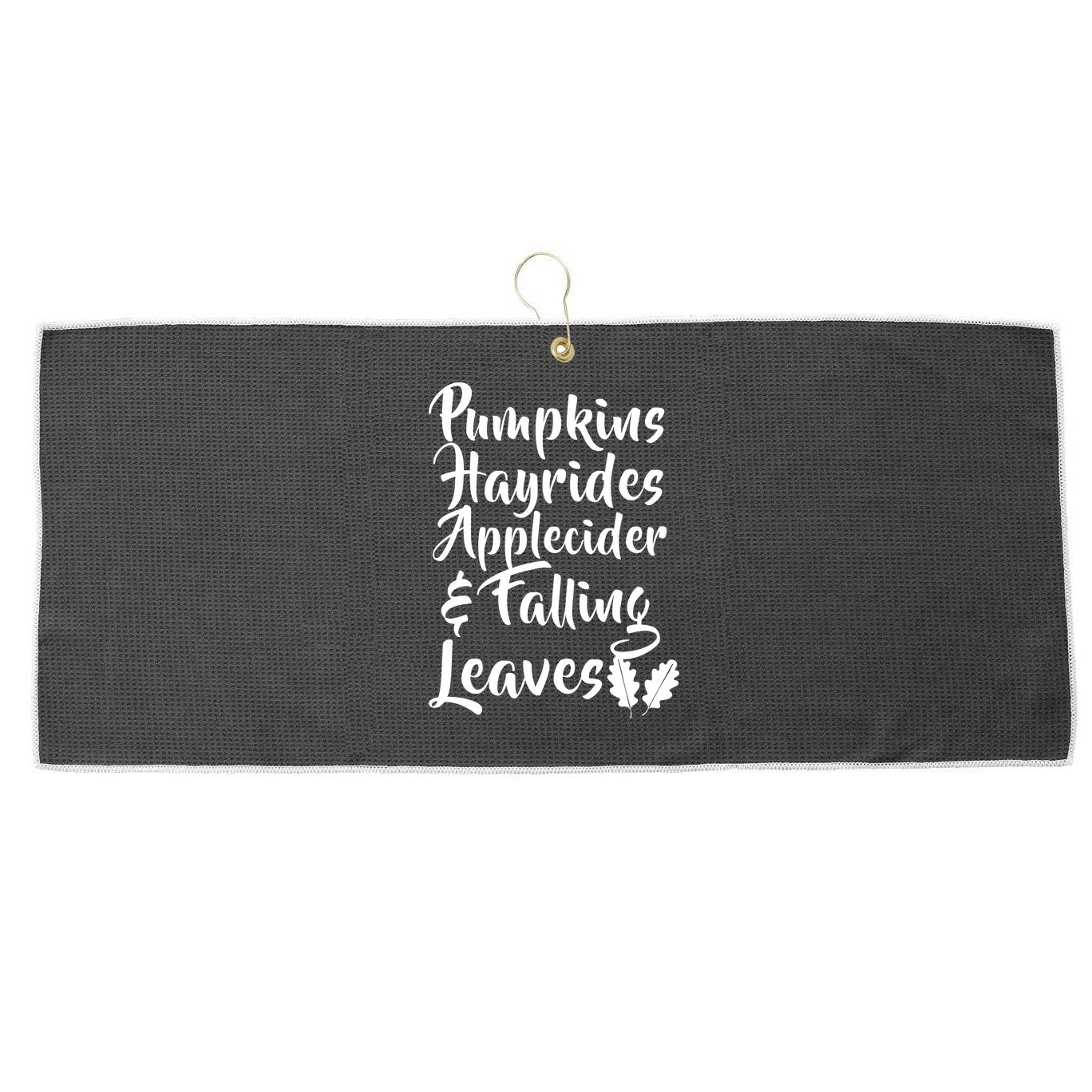 Pumpkins Hayrides Apple Cider and Falling Leaves Large Microfiber Waffle Golf Towel