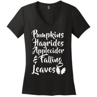 Pumpkins Hayrides Apple Cider and Falling Leaves Women's V-Neck T-Shirt