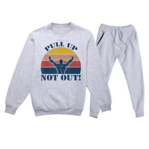 Pull Up Not Out WEIGHT LIFTING Premium Crewneck Sweatsuit Set