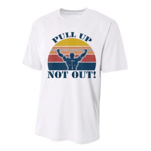 Pull Up Not Out WEIGHT LIFTING Performance Sprint T-Shirt