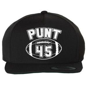 Punt 45 Anti Trump Football Wool Snapback Cap