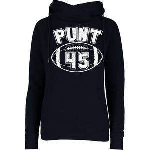 Punt 45 Anti Trump Football Womens Funnel Neck Pullover Hood