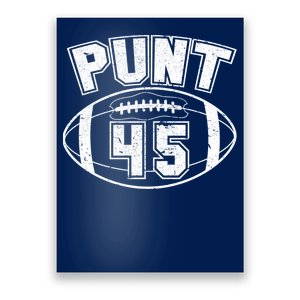 Punt 45 Anti Trump Football Poster