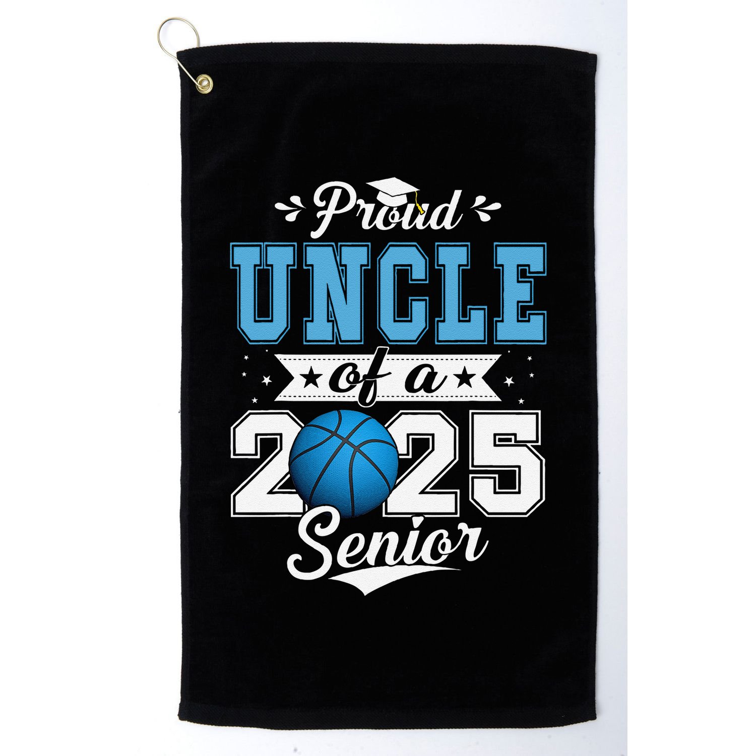 Proud Uncle Of A 2025 Senior Graduate Basketball Golf Towel