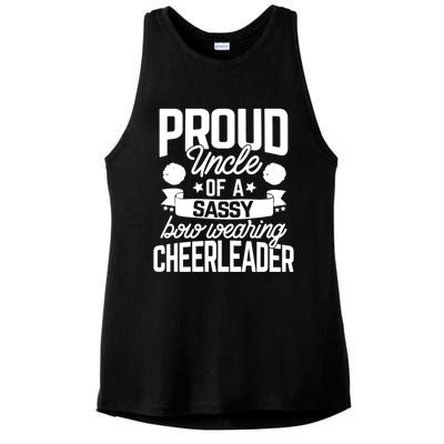 Proud Uncle Of A Sassy Bow Wearing Cheerleader Cheerleading Gift Ladies PosiCharge Tri-Blend Wicking Tank