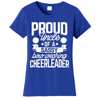 Proud Uncle Of A Sassy Bow Wearing Cheerleader Cheerleading Gift Women's T-Shirt