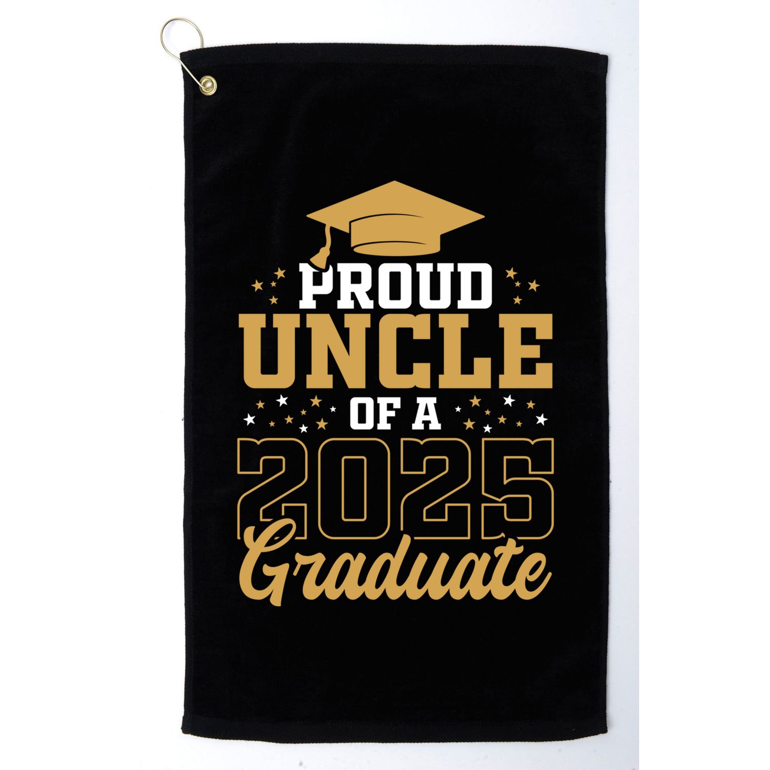 Proud Uncle Of A Class 2025 Graduate Funny Uncle Senior 2025 Gift Golf Towel