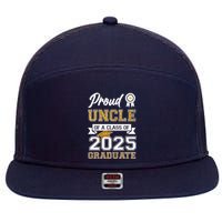 Proud Uncle Of A Class Of 2025 Graduate 7 Panel Mesh Trucker Snapback Hat
