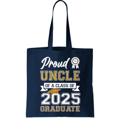 Proud Uncle Of A Class Of 2025 Graduate Bag