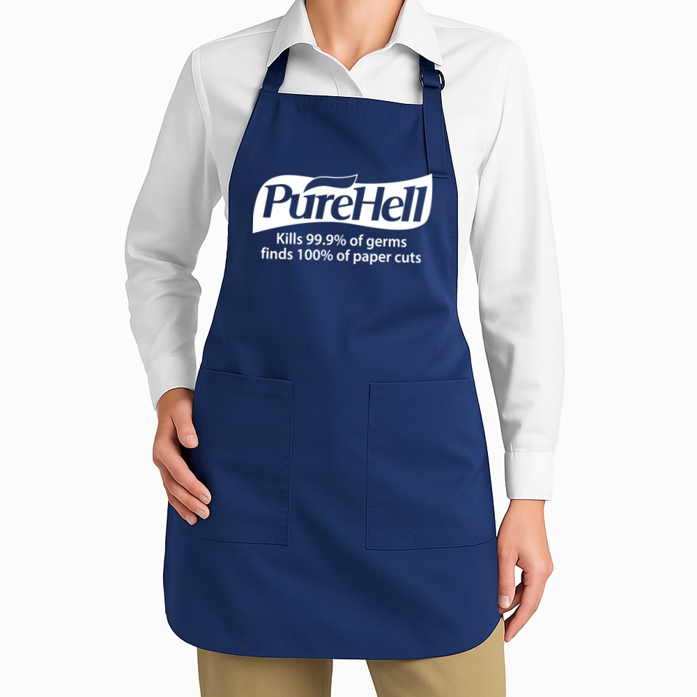 Purehell Kills 99% Of Germs Paper Cuts Pure Hell Apron