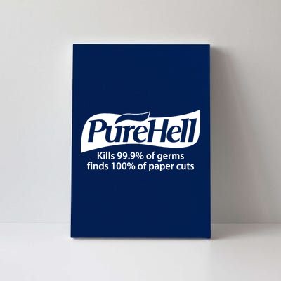 Purehell Kills 99% Of Germs Paper Cuts Pure Hell Canvas