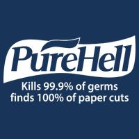 Purehell Kills 99% Of Germs Paper Cuts Pure Hell Poster